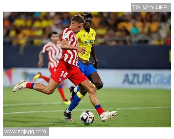 加的斯主场迎战马竞强强对决谁能笑到最后